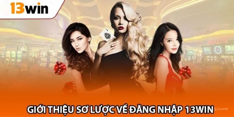 13WIN là gì? Nguồn gốc và giấy phép hoạt động